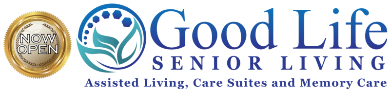 Good Life Senior Living Now Open Logo – Good Life Senior Living ...